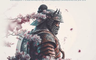 El código bushido. Consejos y enseñanzas de los mejores samuráis de Japón